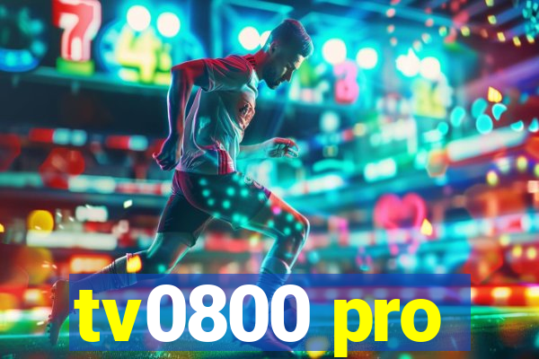 tv0800 pro